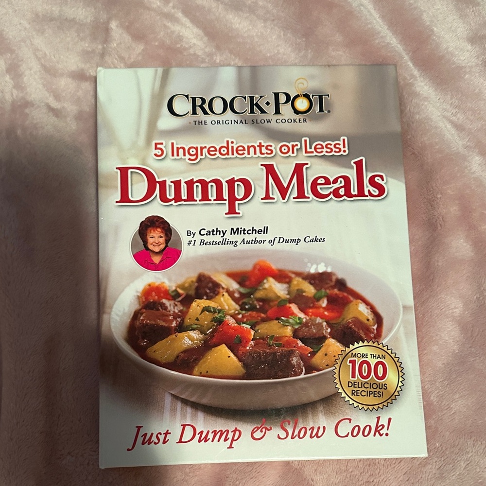 Crock-Pot 5-Ingredient Dump Meals Cookbook